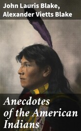 Anecdotes of the American Indians