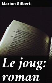 Le joug: roman