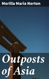 Outposts of Asia