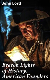 Beacon Lights of History: American Founders