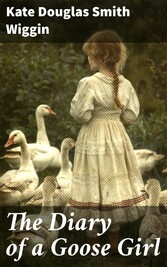 The Diary of a Goose Girl