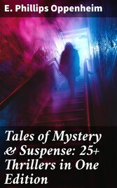 Tales of Mystery & Suspense: 25+ Thrillers in One Edition