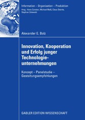 Innovation, Kooperation und Erfolg junger Technologieunternehmungen