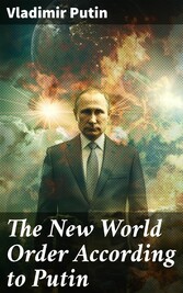 The New World Order According to Putin