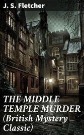 THE MIDDLE TEMPLE MURDER (British Mystery Classic)