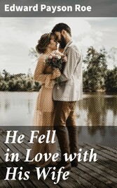 He Fell in Love with His Wife