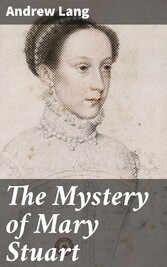 The Mystery of Mary Stuart