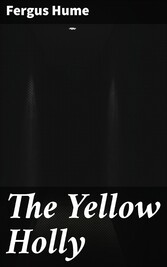 The Yellow Holly