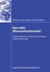 Quo vadis Wirtschaftsinformatik?