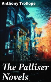 The Palliser Novels