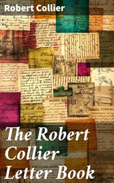 The Robert Collier Letter Book