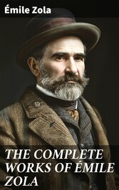 THE COMPLETE WORKS OF ÉMILE ZOLA