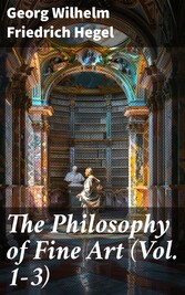 The Philosophy of Fine Art (Vol. 1-3)