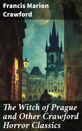 The Witch of Prague and Other Crawford Horror Classics