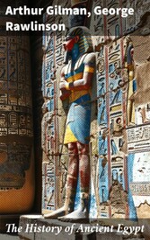 The History of Ancient Egypt