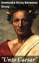 'Unto Caesar'