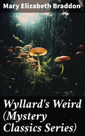 Wyllard's Weird (Mystery Classics Series)