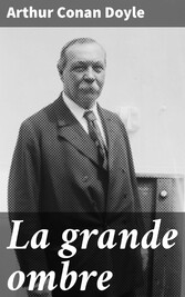 La grande ombre