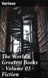 The World's Greatest Books - Volume 03 - Fiction