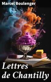 Lettres de Chantilly