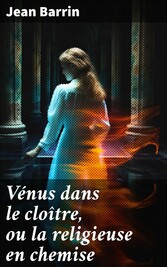 Vénus dans le cloître, ou la religieuse en chemise