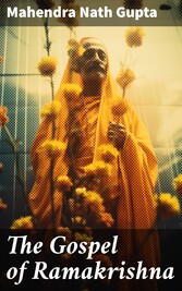 The Gospel of Ramakrishna