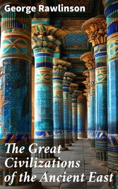 The Great Civilizations of the Ancient East