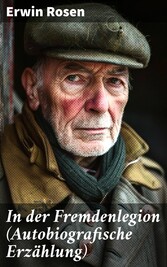 In der Fremdenlegion (Autobiografische Erzählung)