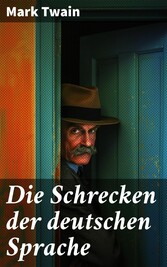 Die Schrecken der deutschen Sprache