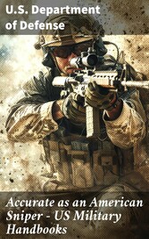 Accurate as an American Sniper - US Military Handbooks