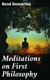 Meditations on First Philosophy