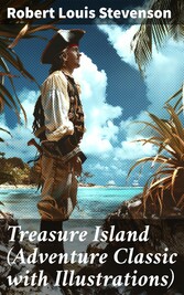 Treasure Island (Adventure Classic with Illustrations)