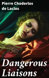 Dangerous Liaisons