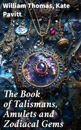 The Book of Talismans, Amulets and Zodiacal Gems