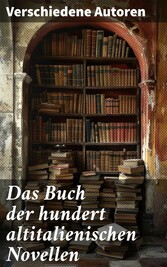 Das Buch der hundert altitalienischen Novellen