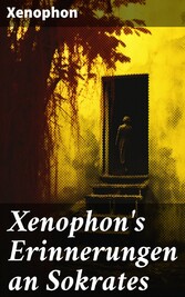 Xenophon's Erinnerungen an Sokrates