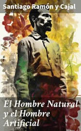 El Hombre Natural y el Hombre Artificial