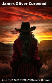 THE HUNTED WOMAN (Western Thriller)