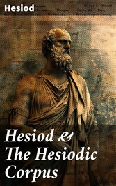 Hesiod & The Hesiodic Corpus