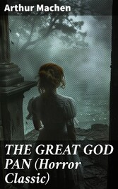 THE GREAT GOD PAN (Horror Classic)