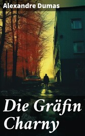 Die Gräfin Charny