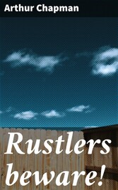 Rustlers beware!