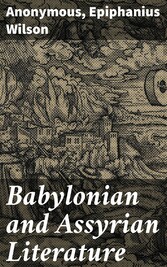 Babylonian and Assyrian Literature