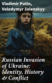 Russian Invasion of Ukraine: Identity, History & Conflict