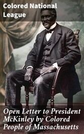 Open Letter to President McKinley by Colored People of Massachusetts