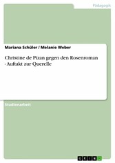 Christine de Pizan gegen den Rosenroman - Auftakt zur Querelle