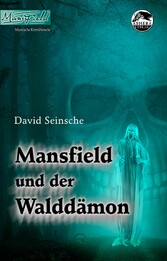 Mansfield und der Walddämon