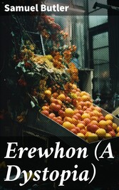 Erewhon (A Dystopia)