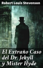 El Extraño Caso del Dr. Jekyll y Mister Hyde