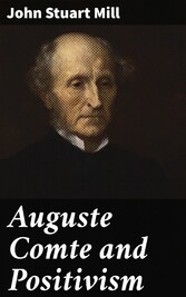 Auguste Comte and Positivism